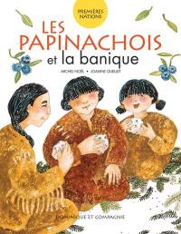 Les Papinachois et la banique