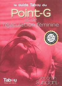 Le guide Tabou du point G et de l'éjaculation féminine