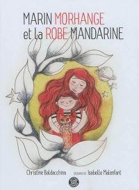 Marin Morhange et la robe mandarine