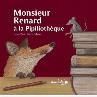 Monsieur Renard à la pipiliothèque