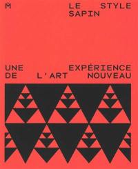 Le Style sapin : une expérience Art nouveau