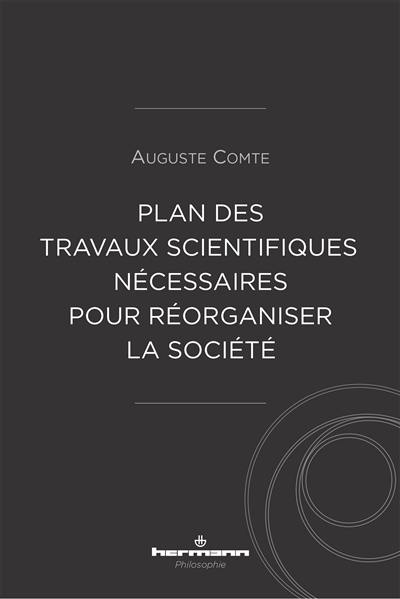 Plan des travaux scientifiques nécessaires pour réorganiser la société