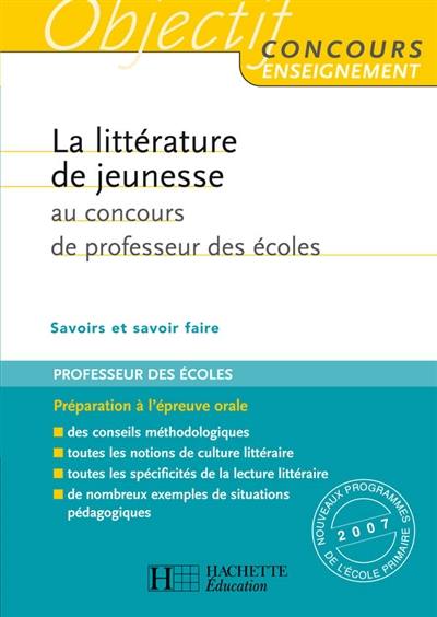 La littérature de jeunesse au concours de professeur des écoles : savoirs et savoir-faire