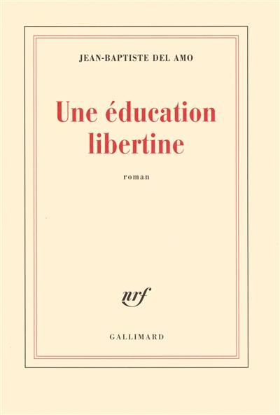 Une éducation libertine