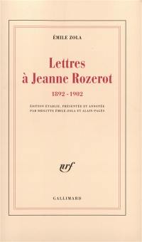 Lettres à Jeanne Rozerot : 1892-1902