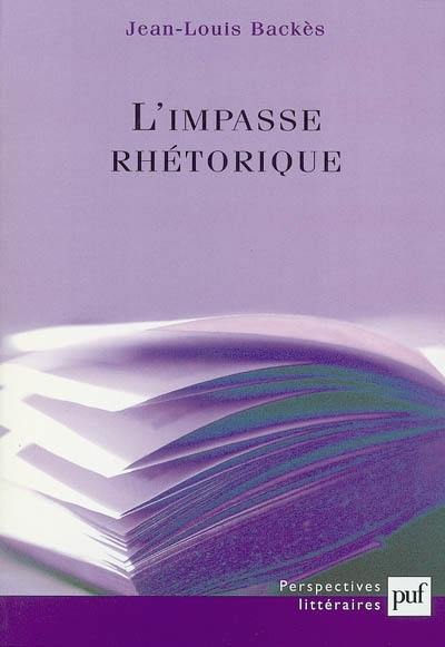 L'impasse rhétorique