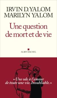 Une question de mort et de vie