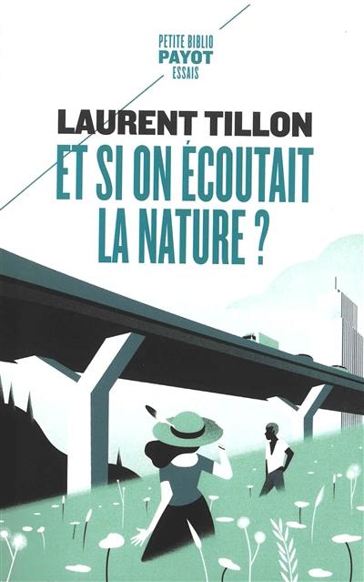 Et si on écoutait la nature ?