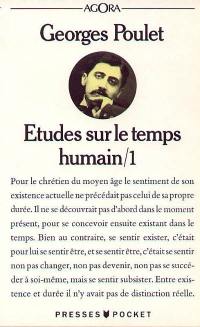 Etudes sur le temps humain. Vol. 1