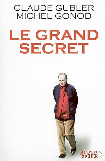 Le grand secret