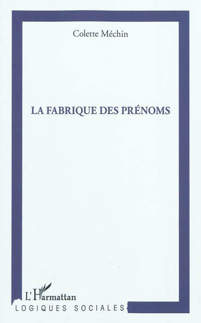 La fabrique des prénoms