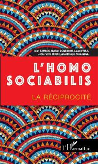 L'homo sociabilis : la réciprocité