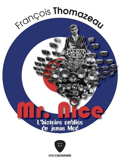 Mr Nice : l'histoire oubliée du jeune Mod