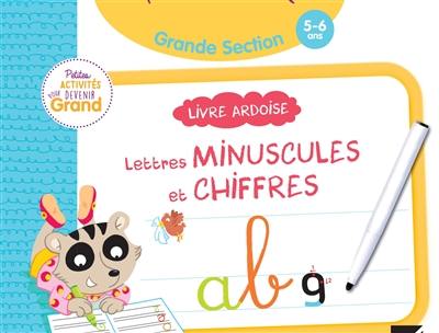 Lettres minuscules et chiffres, maternelle, grande section, 5-6 ans : livre ardoise