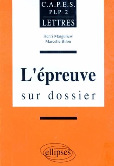 Epreuves sur dossier : Capes, PLP2