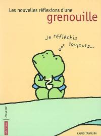 Les nouvelles réflexions d'une grenouille