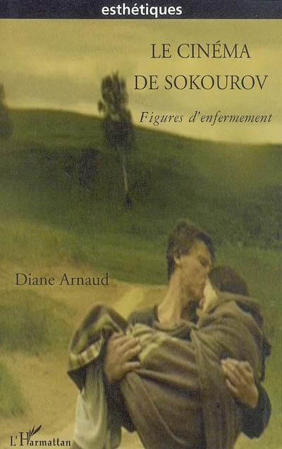 Le cinéma de Sokourov : figures d'enfermement