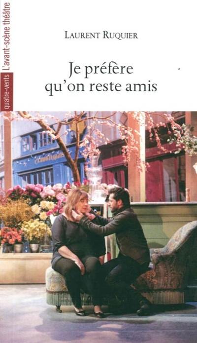 Je préfère qu'on reste amis