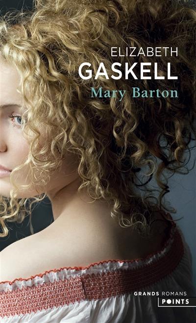 Mary Barton : chronique de Manchester