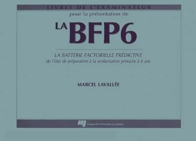 BFP-6 : la batterie factorielle prédictive de l’état de préparation à la scolarisation à 6 ans