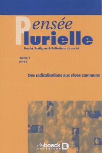 Pensée plurielle, n° 51. Des radicalisations aux rêves communs