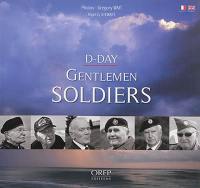 D-Day, gentlemen soldiers