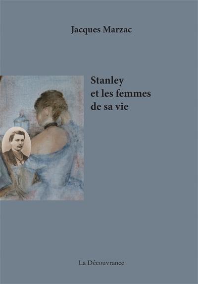 Stanley et les femmes de sa vie