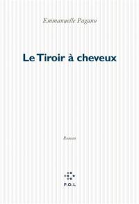 Le tiroir à cheveux