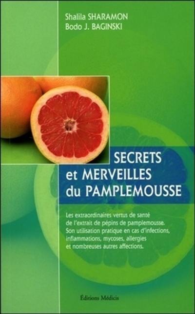 Secrets et merveilles du pamplemousse