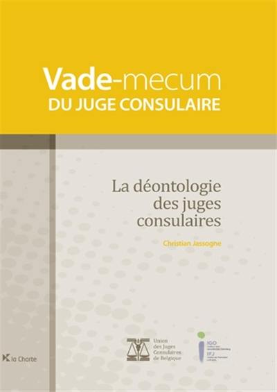 La déontologie des juges consulaires