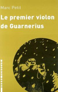 Le premier violon de Guarnerius