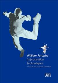 William Forsythe Improvisation Technologies (CD-ROM+livret)