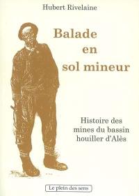 Balade en sol mineur : les mines du bassin houiller d'Alès