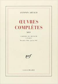 Oeuvres complètes. Vol. 25. Cahiers du retour à Paris : décembre 1946-janvier 1947