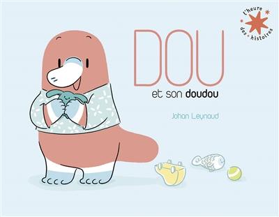 Dou et son doudou