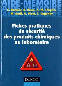 Fiches pratiques de sécurité des produits chimiques au laboratoire