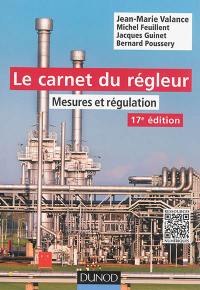 Le carnet du régleur : mesures et régulation