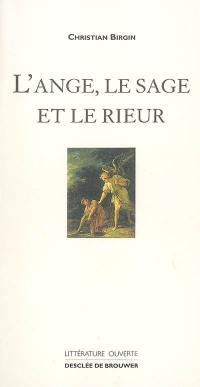 L'ange, le sage et le rieur