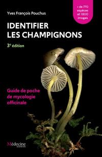 Identifier les champignons : guide de poche de mycologie officinale