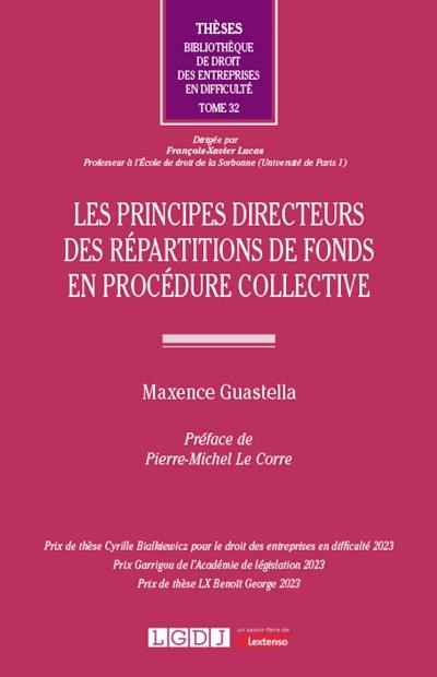 Les principes directeurs des répartitions de fonds en procédure collective