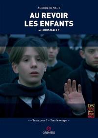 Au revoir les enfants : de Louis Malle