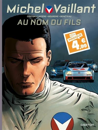 Michel Vaillant : nouvelle saison. Vol. 1. Au nom du fils