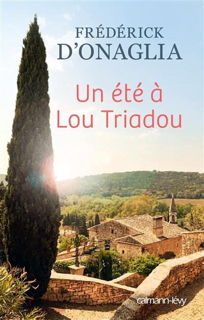 Un été à Lou Triadou