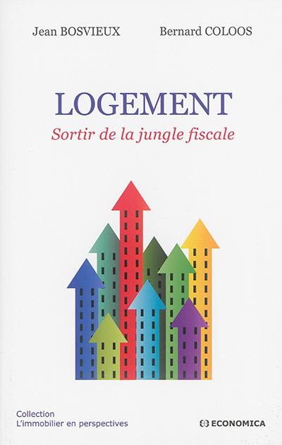 Logement : sortir de la jungle fiscale