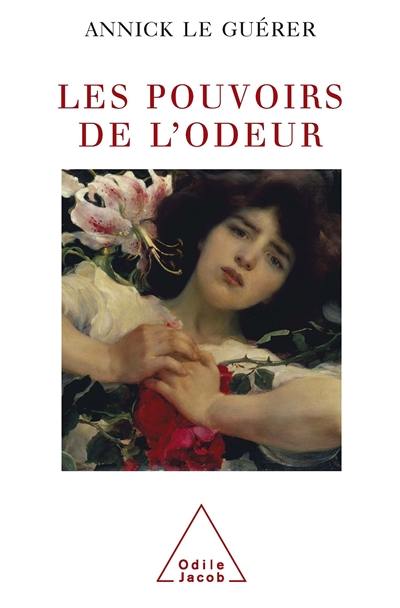 Les pouvoirs de l'odeur