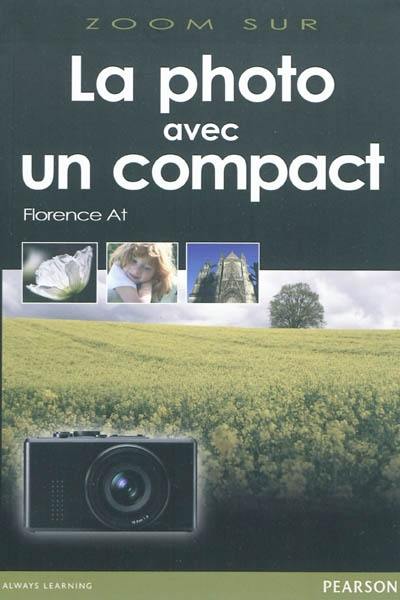 La photo avec un compact