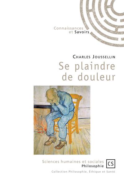 Se plaindre de douleur