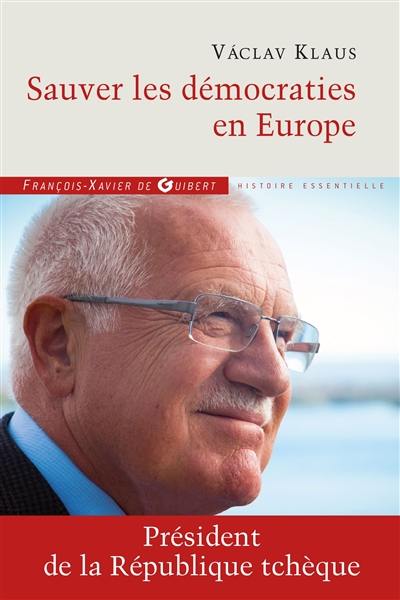 Sauver les démocraties en Europe