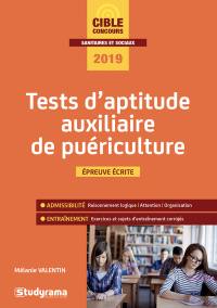 Tests d'aptitude auxiliaire de puériculture : épreuve écrite, 2019