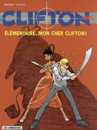 Clifton. Vol. 20. Elémentaire, mon cher Clifton !